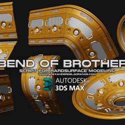 Scripts para 3ds Max | Bend of Brothers