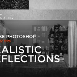 Realistic reflections with Photoshop for archviz projects